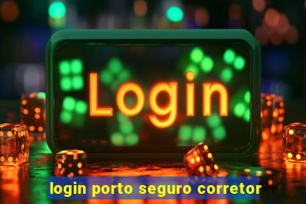 login porto seguro corretor